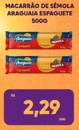 Tatico Macarrão de sêmola araguaia espaguete oferta