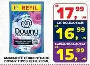 Roldão Downy - amaciante concentrado tipos refi oferta