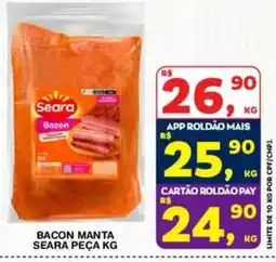 Roldão Bacon manta seara peça kg oferta