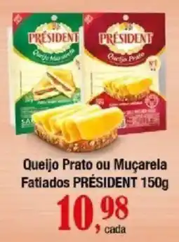 Supermercados Unidos Queijo Prato ou Muçarela Fatiados PRÉSIDENT oferta