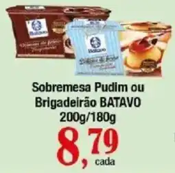 Supermercados Unidos Sobremesa Pudim ou Brigadeirão Batavo oferta