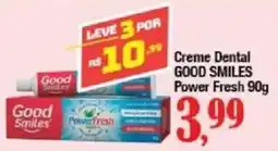 Supermercados Unidos Creme Dental Good Smiles Power Fresh oferta