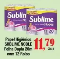 Supermercados Unidos Papel Higiênico Sublime Noble oferta