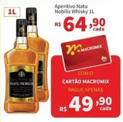 Macromix Atacado Aperitivo natu nobilis whisky oferta