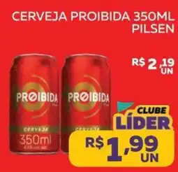 Lider Atacadista Cerveja proibida pilsen oferta
