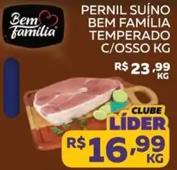 Lider Atacadista Pernil suíno bem família temperado c/osso oferta