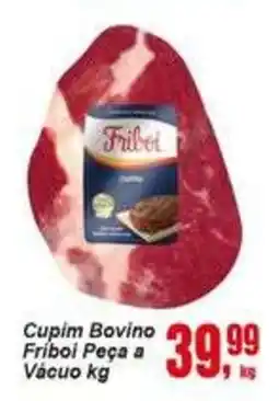 Negreiros Cupim Bovino Friboi Peça a Vácuo oferta