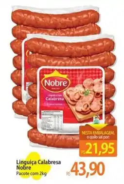 Atacadão Linguiça Calabresa Nobre oferta
