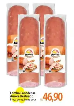 Atacadão Lombo Canadense Aurora Resfriado oferta