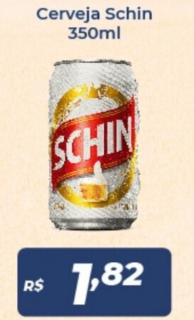 Atakarejo Cerveja Schin 350ml oferta