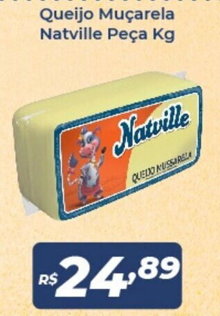 Atakarejo Queijo Mucarela Natville peca 1kg oferta
