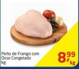 Tenda Atacado Peito de frango com osso congelado kg oferta