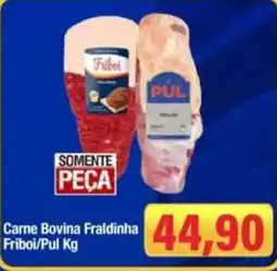 Spani Atacadista Carne Bovina Fraldinha Friboi/Pul oferta