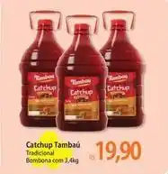 Atacadão Tambaú - catchup tambau oferta