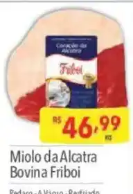 Supermercados Condor Miolo da Alcatra Bovina Friboi oferta