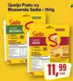 Rede Supermarket Queijo Prato ou Mussarela Sadia oferta