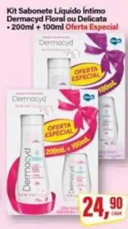 Rede Supermarket Kit Sabonete Líquido Íntimo Dermacyd Floral ou Delicata oferta