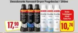 Rede Supermarket Desodorante Aerossol Dryon Fragrâncias oferta