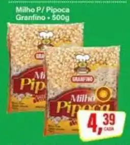 Rede Supermarket Milho P/ Pipoca Granfino oferta