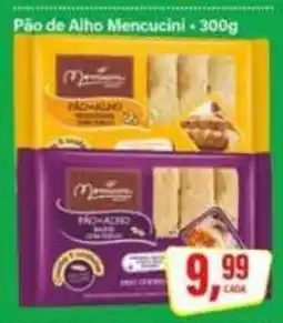 Rede Supermarket Pão de Alho Mencucini oferta