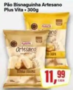 Rede Supermarket Pão Bisnaguinha Artesano Plus Vita oferta