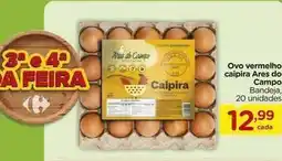 Carrefour Ovo vermelho caípira arés do campo oferta