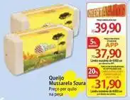 Atacadão Szura - queijo mussarela oferta