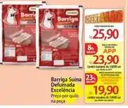 Atacadão De - barriga suína defumada excelencia oferta