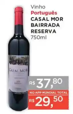 Supermercados Mundial Vinho Português Casal Mor Bairrada Reserva oferta