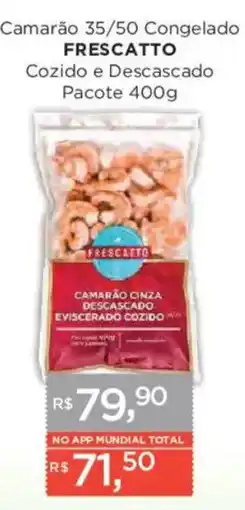 Supermercados Mundial Camarão 35/50 Congelado Frescatto oferta