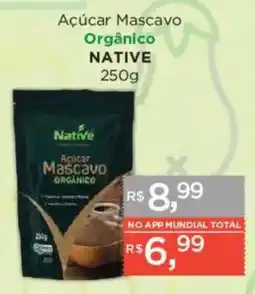 Supermercados Mundial Açúcar Mascavo Orgânico Native oferta
