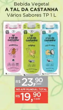Supermercados Mundial Bebida Vegetal A Tal Da Castanha Vários Sabores oferta