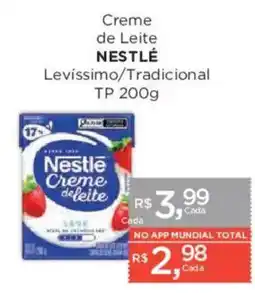 Supermercados Mundial Creme de Leite Nestlé Levíssimo/tradicional oferta