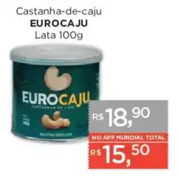 Supermercados Mundial Castanha-de-caju eurocaju oferta