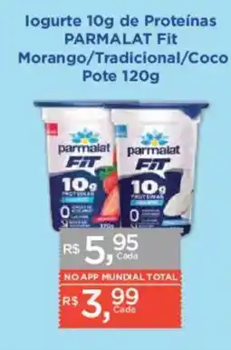 Supermercados Mundial Iogurte 10g de Proteinas Parmalat Fit Morango/Tradicional/Coco oferta