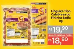 Supermercados Mundial Linguiça Tipo Calabresa ou Fininha Sadia oferta