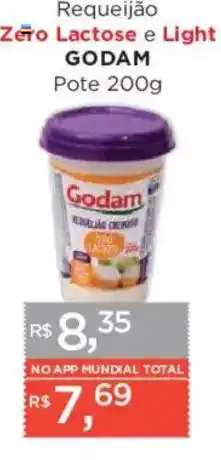 Supermercados Mundial Requeijão Zero Lactose e Light Godam oferta