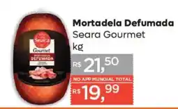 Supermercados Mundial Mortadela Defumada Seara Gourmet oferta