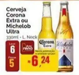 Supermercados Rena Cerveja Corona Extra ou Michelob Ultra oferta