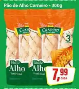 Rede Supermarket Pão de Alho Carneiro - 300g oferta