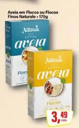 Rede Supermarket Aveia em Flocos ou Flocos Finos Naturale oferta