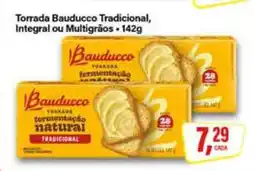 Rede Supermarket Torrada Bauducco Tradicional, Integral ou Multigrãos oferta