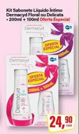 Rede Supermarket Kit Sabonete Líquido Íntimo Dermacyd Floral ou Delicata oferta