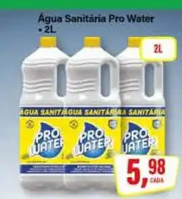 Rede Supermarket Água Sanitária Pro Water oferta