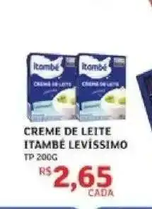 Assaí Atacadista CREME DE LEITE ITAMBÉ LEVÍSSIMO oferta