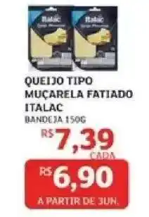 Assaí Atacadista QUEIJO TIPO MUÇARELA FATIADO ITALAC oferta