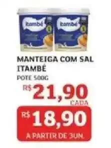 Assaí Atacadista MANTEIGA COM SAL ITAMBÉ oferta
