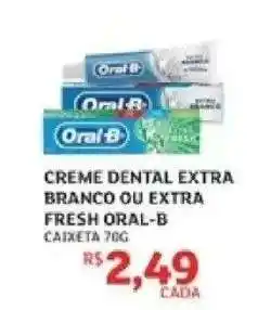 Assaí Atacadista CREME DENTAL EXTRA BRANCO OU EXTRA FRESH ORAL-B oferta