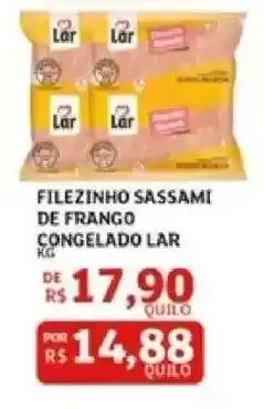 Assaí Atacadista Filezinho Sassami de Frango Congelado Lar oferta