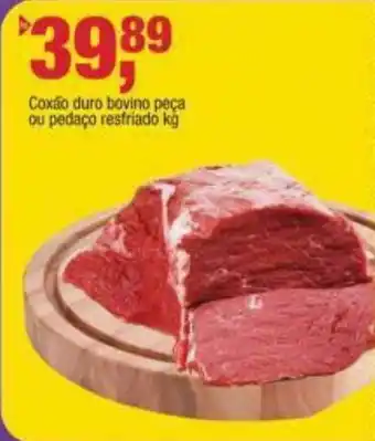 Coxão duro bovino peça ou pedaço restriado